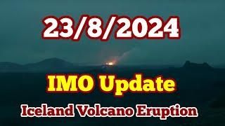 IMO Update (23/8/2024): Eruption Is Significantly Reduced, Iceland Volcano Fissure Eruption