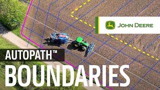 Precision Farming with John Deere AutoPath   (Boundaries)