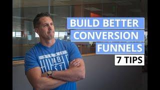 Sales Funnel Strategy - 7 Tips To Build Better Conversion Funnels