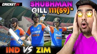 SHUBHMAN GILL 111(59)* INDIA Vs ZIMBABWE T20I-5 Series Cricket 24