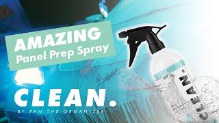 An Amazing Panel Prep Spray! Clean, Lubricate & Prep by CLEAN By Pan The Organizer!