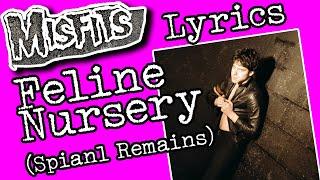 Feline Nursery + Spinal Remains - The Misfits | Glenn Danzig Lyrics Analysis | Frumess