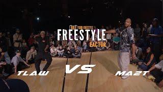 TLAW VS MA2T | 1VS1 HIP HOP FINAL | FREESTYLE FACTOR 2024