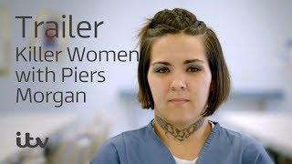 Killer Women with Piers Morgan | ITV Hub