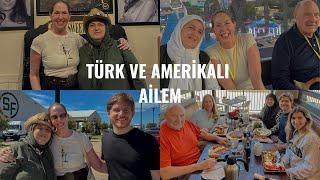 Sonunda Türk Ailem Amerikalı Ailemle Tanıştı! - 9 yıl sonra