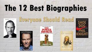 The 12 Best Biographies Everyone Should Read | Biography Recommendations