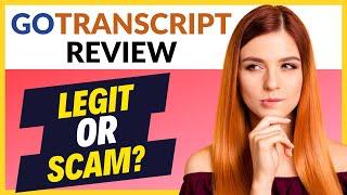 GoTranscript Review 2024 - Earn Money Doing Transcriptions