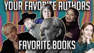 Your Favorite Authors Favorite Books | J.R.R. Tolkien, Ursula K Le Guin, N.K. Jemisin, J.K. Rowling