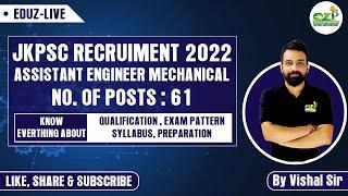 JKPSC AE Mechanical Recruitment 2022 | 61 Posts | Know everything about exam By Vishal Thakur Sir