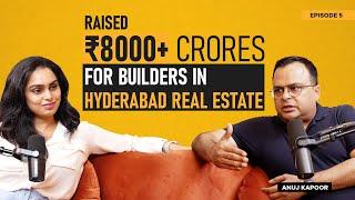 Funding & Overview Of Hyderabad Real Estate | Hyderabad Real Estate Podcast | Episode 5