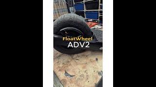 ADV2 Floatwheel is here!!