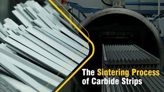 Best Practices for Sintering Carbide Strips | How to Ensure Quality in Every Step