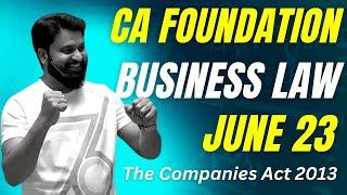 CA Foundation June 23 Business Law Classes I Companies Act