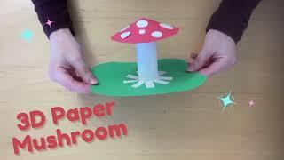 3D Paper Mushroom - D.I.Y. Children's Craft