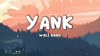 Wali Band - Yank || Lirik Video