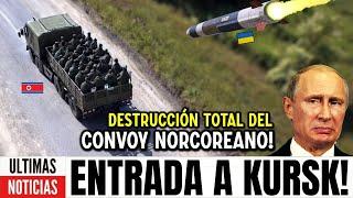 Putin promete venganza histórica! Ucranianos aniquilan convoy Norcoreano en la entrada de Kursk!