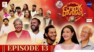 Shree Kesh COMEDY DARBAR | Episode 13 | Najir Husen, Shristi Shrestha, Deependra Gauchan