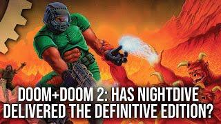 Doom + Doom 2: The Classics Return - But Are Nightdive's Remasters Definitive?