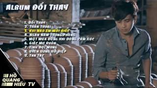 Album Đổi Thay - Hồ Quang Hiếu