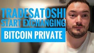 tradesatoshi start trading bitcoin private!