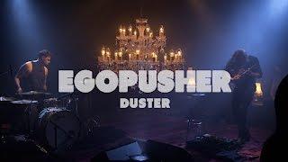 Egopusher - Duster | Live at Music Apartment