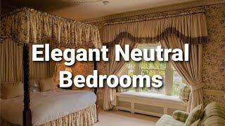 Elegant Neutral Bedrooms | Best Interior Design Ideas