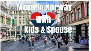 MOVING TO NORWAY WITH KIDS AND SPOUSE AS AN INTERNATIONAL STUDENT