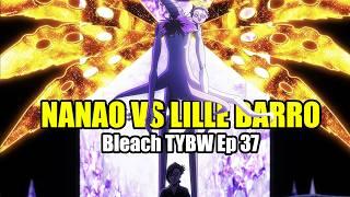 TYBW’S WORST FIGHT? Nanao’s CURSED Zanpakuto & Shunsui vs Lille Barro! - Bleach Boys Ep 37