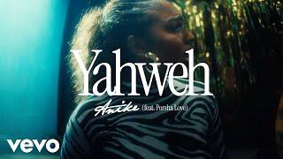 Anike, Porsha Love - YAHWEH (Official Music Video)