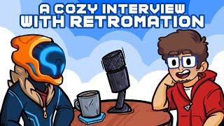 A Cozy Interview With Retromation!