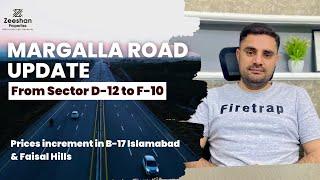 Margalla Road Update | D-12 To F-10 | Zeeshan Properties