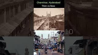Hyderabad's Pride: Charminar A Timeless Icon – Then & Now! #charminar #hyderabadi #hyderabad #shorts