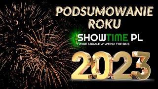 PODSUMOWANIE ROKU 2023! - ShowTime PL 