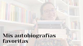 Mis autobiografías favoritas