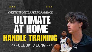 THE ULTIMATE AT HOME HANDLE WORKOUT for hoopers | Keith Poitier Performance