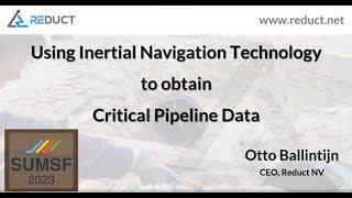 Using Inertial Navigation Technology to obtain Critical Pipeline Data