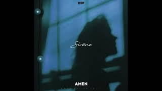 AMEN - Sirène