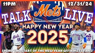 Mets Talk Live NEW  YEARS EDITION! | Mets Hot Stove | New York Mets | Mets News | MLB Hot Stove |