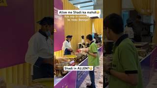 Allen mein Shadi ka mahol?#jee #iit #funny #allen #pw #kota #aspirants#motivation #iitjee #shorts