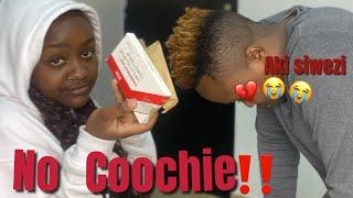 NO COOCHIE FOR 6 MONTHS||CRAZY REACTION