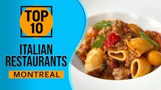 Top 10 Best Italian Restaurants in Montreal, Canada