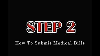 STEP 2 - How To Submit Medical Bills To CHM