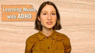 3 TIPS for Learning Music With ADHD