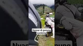 kesasar di gunung Sumbing, PAKAI MOTOR