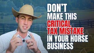 Get More Tax Write Offs In Your Horse Business (My 4 Step System)