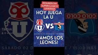 U DE CHILE VS colo colo, ES UN DIA ESPECIAL #udechile #lauoficial #losdeabajo #colocolo