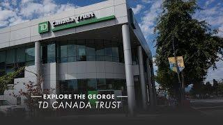 TD Canada Trust / Explore the George