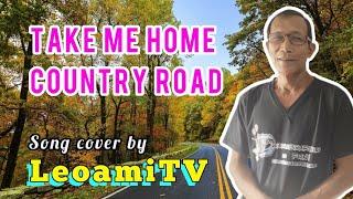 Take me home country road cover by Bong