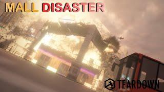 Mall Disaster | Teardown