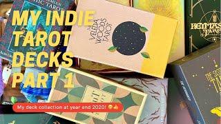 My Indie Tarot Decks Part 1 || My Deck Collection 2020